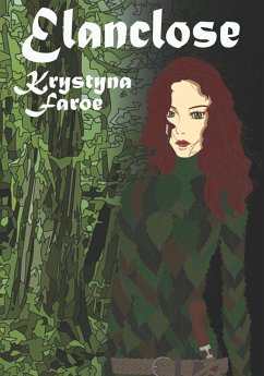 Elanclose (eBook, ePUB) - Faroe, Krystyna