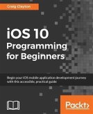 iOS 10 Programming for Beginners (eBook, PDF)