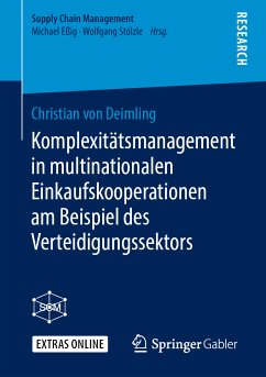 Komplexitätsmanagement in multinationalen Einkaufskooperationen am Beispiel des Verteidigungssektors (eBook, PDF) - von Deimling, Christian