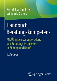 Handbuch Beratungskompetenz (eBook, PDF) - Ertelt, Bernd-Joachim; Schulz, William E.