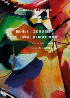 Constructing Human Trafficking (eBook, PDF) - Lobasz, Jennifer K.