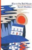 Blue in the Red House (eBook, ePUB) Blue in the Red House (eBook, ePUB)