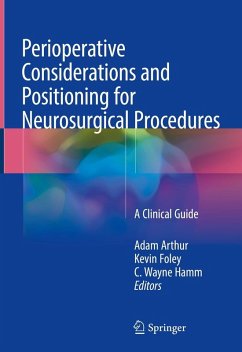 Perioperative Considerations and Positioning for Neurosurgical Procedures (eBook, PDF)