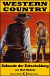 WESTERN COUNTRY 305: Sekunde der... - Bild 1