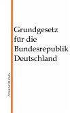 Grundgesetz für die Bundesrepublik Deutschland (eBook, ePUB)