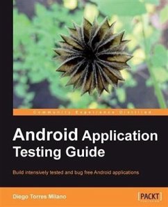 Android Application Testing Guide (eBook, PDF) - Milano, Diego Torres