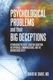 Psychological Problems and Their Big Deceptions (eBook, ePUB)