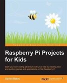 Raspberry Pi Projects for Kids (eBook, PDF)