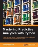 Mastering Predictive Analytics with Python (eBook, PDF)