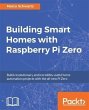 Building Smart Homes with Raspberry Pi... - Bild 1