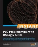 Instant PLC Programming with RSLogix 5000 (eBook, PDF)