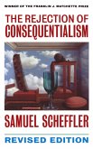 The Rejection of Consequentialism (eBook, PDF)