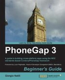 PhoneGap 3 Beginner's Guide (eBook, PDF) PhoneGap 3 Beginner's Guide (eBook, PDF)