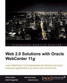 Web 2.0 Solutions with Oracle WebCenter 11g (eBook, PDF)