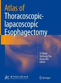 Atlas of Thoracoscopic-lapacoscopic Esophagectomy (eBook, PDF)