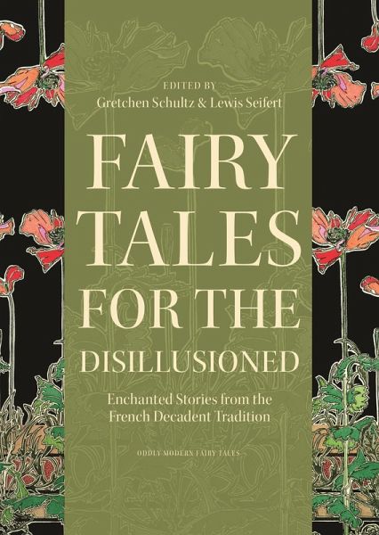 Fairy Tales for the Disillusioned (eBook, ePUB) Fairy Tales for the Disillusioned (eBook, ePUB)