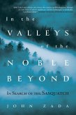 In the Valleys of the Noble Beyond (eBook, ePUB) In the Valleys of the Noble Beyond (eBook, ePUB)