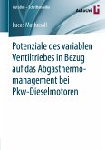 Potenziale des variablen Ventiltriebes in Bezug auf das Abgasthermomanagement bei Pkw-Dieselmotoren (eBook, PDF)