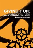 Giving Hope: The Journey of the For-Purpose Organisation and Its Quest for Success (eBook, PDF)