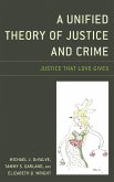 A Unified Theory of Justice and Crime (eBook, ePUB)