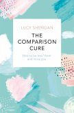 The Comparison Cure (eBook, ePUB)