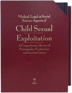 Child Sexual Exploitation (eBook, ePUB) - Cooper, Sharon W.; Estes, Richard J.; Giardino, Angelo P.; Kellogg, Nancy D.; Vieth, Victor I.