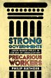 Strong Governments, Precarious Workers... - Bild 1