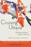 Cruising Utopia, 10th Anniversary Edition (eBook, ePUB)