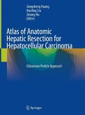 Atlas of Anatomic Hepatic Resection for Hepatocellular Carcinoma (eBook, PDF)
