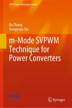 m-Mode SVPWM Technique for Power Converters (eBook, PDF) - Zhang, Bo; Qiu, Dongyuan