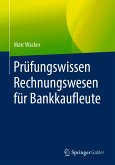 Prüfungswissen Rechnungswesen für Bankkaufleute (eBook, PDF)