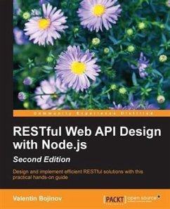 RESTful Web API Design with Node.js - Second Edition (eBook, PDF) - Bojinov, Valentin
