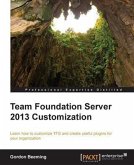 Team Foundation Server 2013 Customization (eBook, PDF)