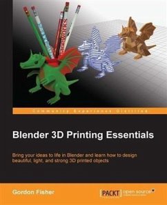 Blender 3D Printing Essentials (eBook, PDF) - Fisher, Gordon