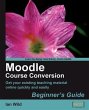 Moodle Course Conversion Beginner's... - Bild 1
