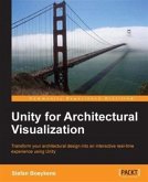 Unity for Architectural Visualization (eBook, PDF)