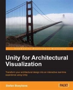 Unity for Architectural Visualization (eBook, PDF) - Boeykens, Stefan