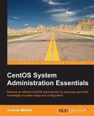 CentOS System Administration Essentials (eBook, PDF)