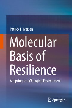 Molecular Basis of Resilience (eBook, PDF) - Iversen, Patrick L.