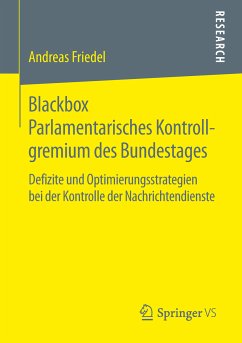 Blackbox Parlamentarisches Kontrollgremium des Bundestages (eBook, PDF) - Friedel, Andreas