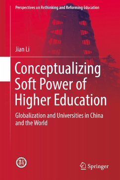 Conceptualizing Soft Power of Higher Education (eBook, PDF) - Li, Jian