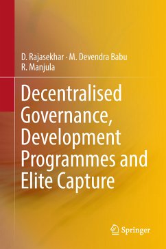 Decentralised Governance, Development Programmes and Elite Capture (eBook, PDF) - Rajasekhar, D.; Babu, M. Devendra; Manjula, R.