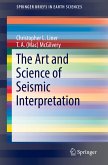 The Art and Science of Seismic Interpretation (eBook, PDF)