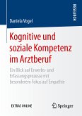 Kognitive und soziale Kompetenz im Arztberuf (eBook, PDF)