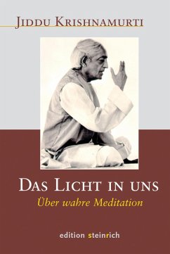 Das Licht in uns (eBook, ePUB) - Krishnamurti, Jiddu