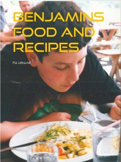 Benjamins food and recipes (eBook, ePUB)