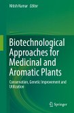 Biotechnological Approaches for Medicinal and Aromatic Plants (eBook, PDF)