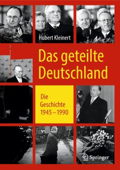 Das geteilte Deutschland (eBook, PDF) - Kleinert, Hubert
