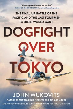 Dogfight over Tokyo (eBook, ePUB) - Wukovits, John