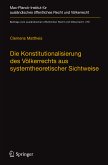 Die Konstitutionalisierung des Völkerrechts aus systemtheoretischer Sichtweise (eBook, PDF)